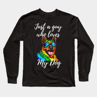 Just a guy who loves my dog Long Sleeve T-Shirt